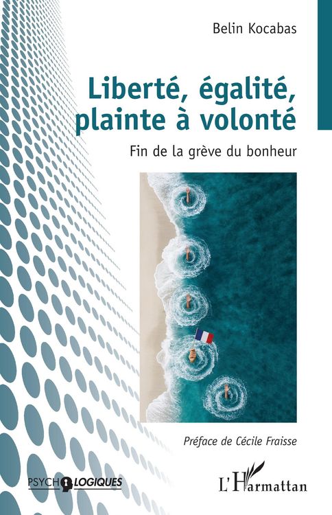 Produktbild: Libert&eacute;, &eacute;galit&eacute;, plainte &agrave; volont&eacute;