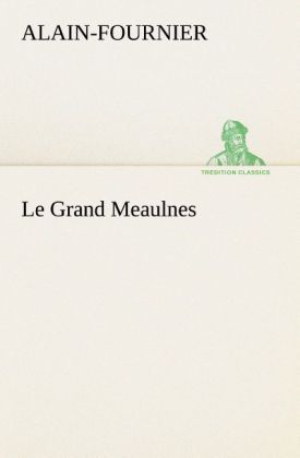 Produktbild: Le Grand Meaulnes