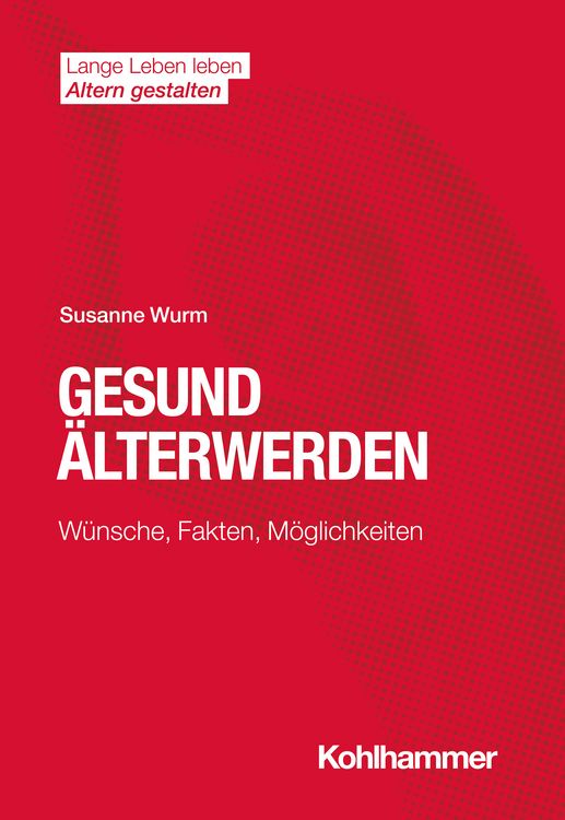 Produktbild: Gesund &Auml;lterwerden