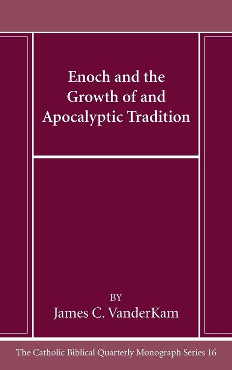 Produktbild: Enoch and the Growth of and Apocalyptic Tradition