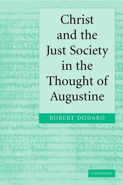 Produktbild: Christ and the Just Society in the Thought of Augustine