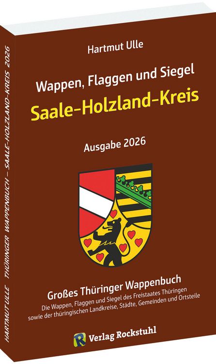 Produktbild: Wappen, Flaggen und Siegel SAALE-HOLZLAND KREIS - Ein Lexikon - Ausgabe 2026