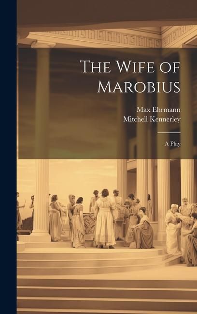 Produktbild: The Wife of Marobius: A Play
