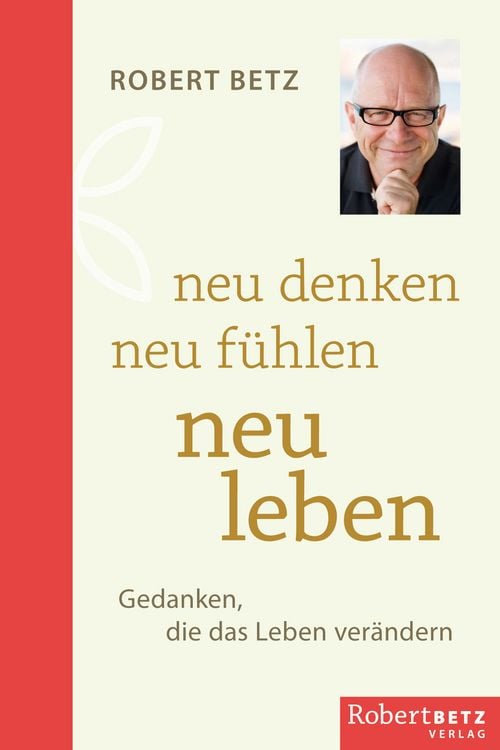 Produktbild: Neu denken - neu f&uuml;hlen - neu leben