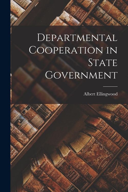 Produktbild: Departmental Cooperation in State Government
