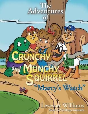 Produktbild: The Adventures of Crunchy and Munchy Squirrel Marcy's Watch