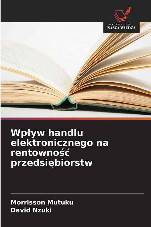 Produktbild: Wp&iquest;yw handlu elektronicznego na rentowno&iquest;&iquest; przedsi&iquest;biorstw