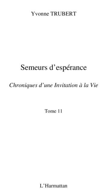Produktbild: Semeurs d'esperance - chroniques d'une invitation a la vie -