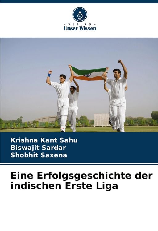 Produktbild: Eine Erfolgsgeschichte der indischen Erste Liga