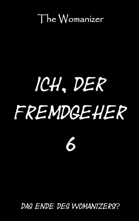 Produktbild: Ich, der Fremdgeher 6