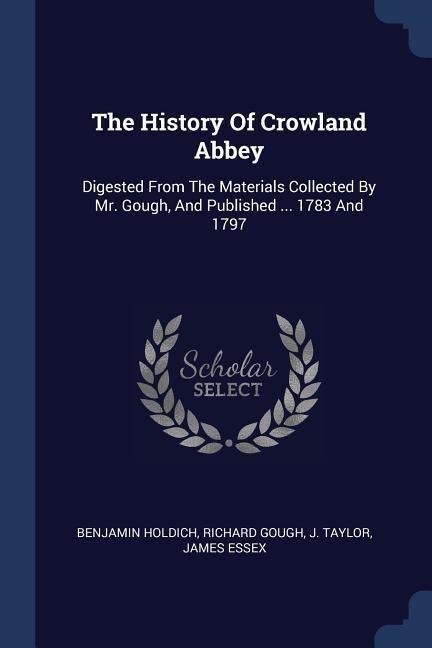 Produktbild: The History Of Crowland Abbey