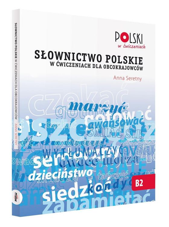 Produktbild: Slownictwo Polskie w Cwiczeniach dla Obcokrajowcow