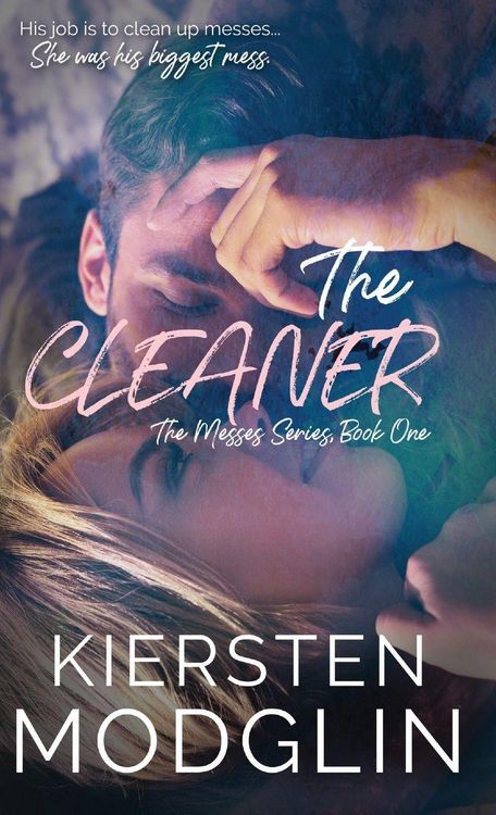 Produktbild: The Cleaner (The Messes, #1)