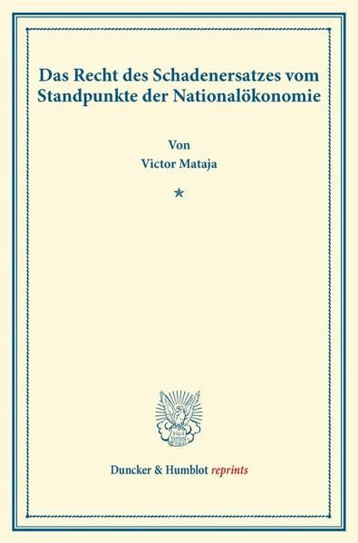 Produktbild: Das Recht des Schadenersatzes vom Standpunkte der National&ouml;konomie.