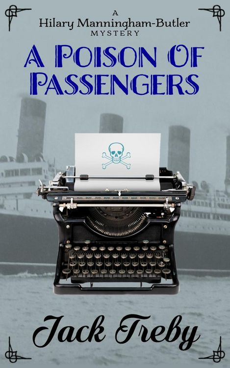 Produktbild: A Poison Of Passengers (Hilary Manningham-Butler, #4)