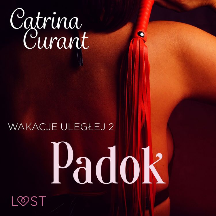 Produktbild: Wakacje uległej 2: Padok &ndash; seria erotyczna BDSM
