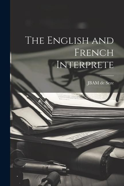 Produktbild: The English and French Interprete