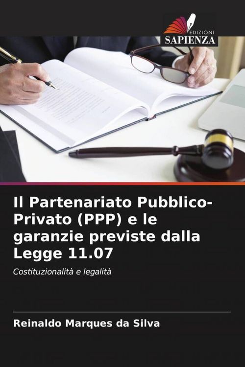 Produktbild: Il Partenariato Pubblico-Privato (PPP) e le garanzie previste dalla Legge 11.07
