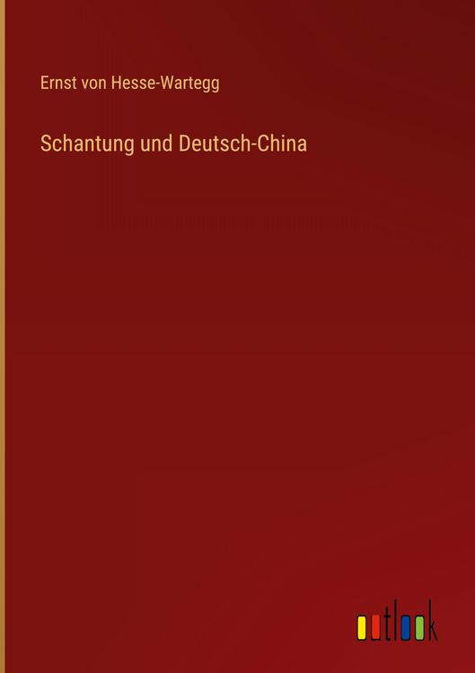 Produktbild: Schantung und Deutsch-China