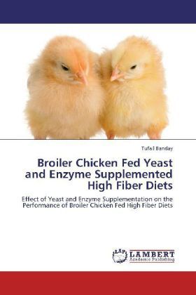 Produktbild: Banday, T: Broiler Chicken Fed Yeast and Enzyme Supplemented