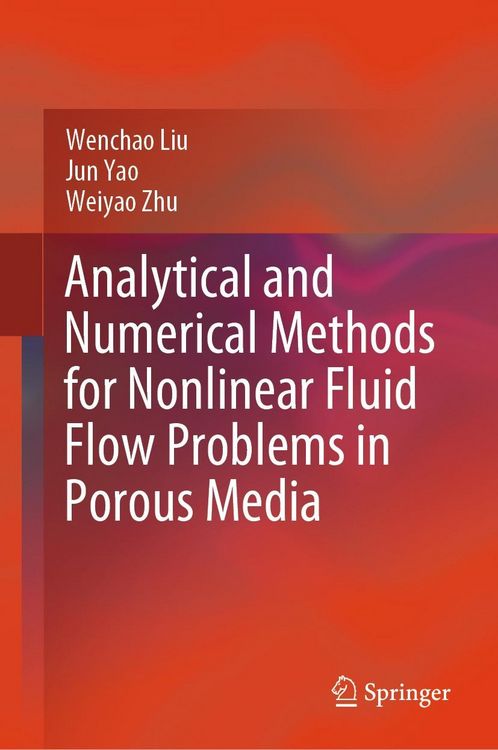Produktbild: Analytical and Numerical Methods for Nonlinear Fluid Flow Problems in Porous Media