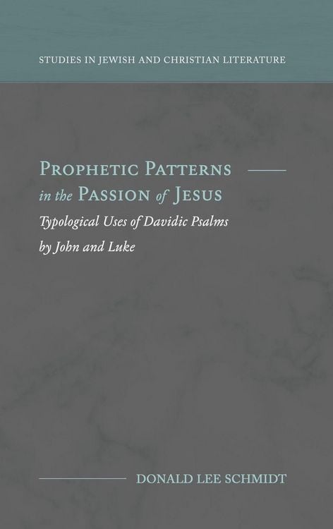 Produktbild: Prophetic Patterns in the Passion of Jesus