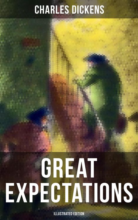 Produktbild: GREAT EXPECTATIONS (Illustrated Edition)