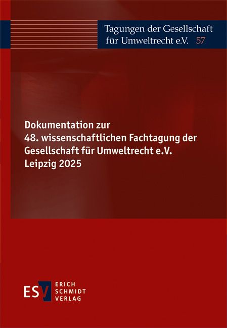 Produktbild: Dokumentation zur 48. wissenschaftlichen Fachtagung der Gesellschaft f&uuml;r Umweltrecht e.V. Leipzig 2025