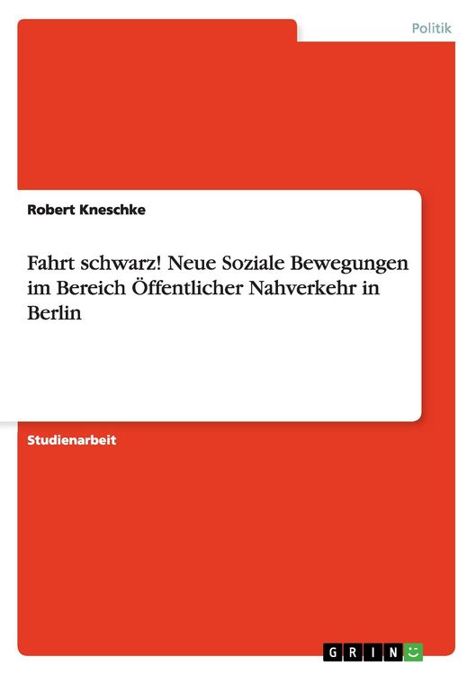 Produktbild: Fahrt schwarz! Neue Soziale Bewegungen im Bereich &Ouml;ffentlicher Nahverkehr in Berlin