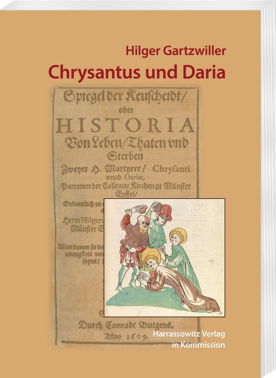Produktbild: Hilger Gartzwiller: Chrysantus und Daria