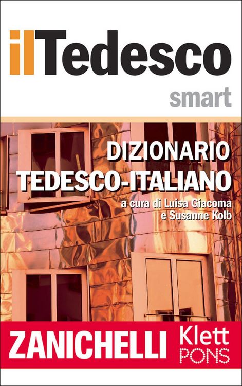 Produktbild: Zanichelli il Tedesco Smart Dizionario Tedesco-Italiano / W&ouml;rterbuch Deutsch-Italienisch