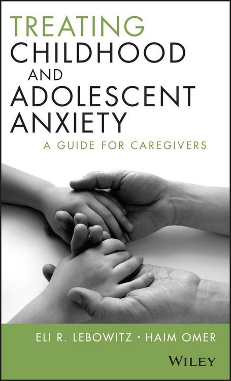 Produktbild: Treating Childhood and Adolescent Anxiety