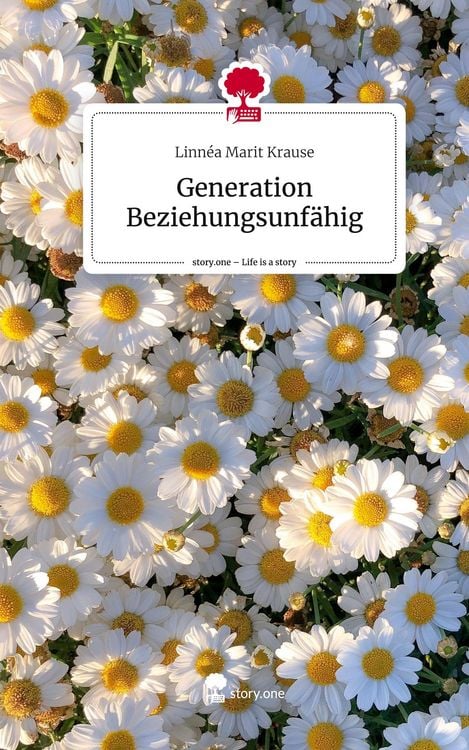 Produktbild: Generation Beziehungsunf&auml;hig. Life is a Story - story.one
