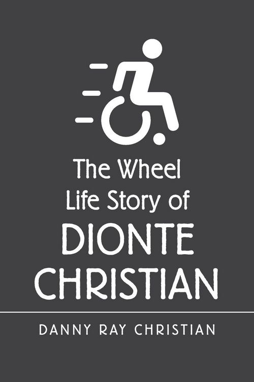 Produktbild: The Wheel Life Story of Dionte Christian