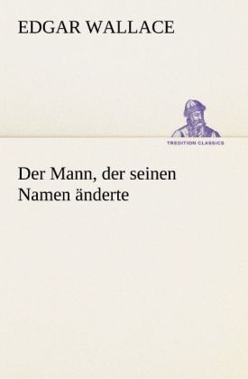 Produktbild: Der Mann, der seinen Namen &auml;nderte