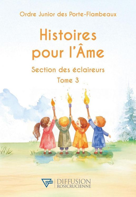 Produktbild: Histoires pour l'Ame - Section des &eacute;claireurs T3