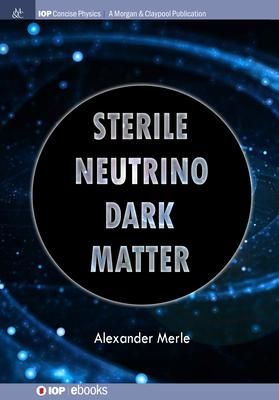 Produktbild: Sterile Neutrino Dark Matter