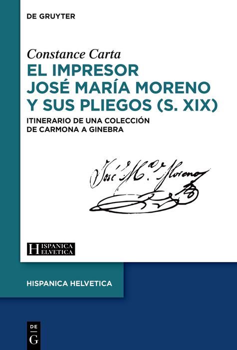 Produktbild: El impresor Jos&eacute; Mar&iacute;a Moreno y sus pliegos (s. XIX)