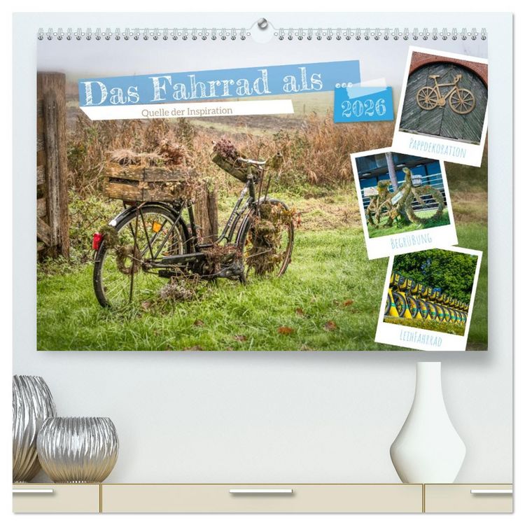 Produktbild: Das Fahrrad als ... (hochwertiger Premium Wandkalender 2026 DIN A2 quer), Kunstdruck in Hochglanz