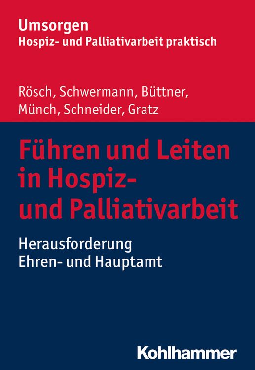 Produktbild: F&uuml;hren und Leiten in Hospiz- und Palliativarbeit
