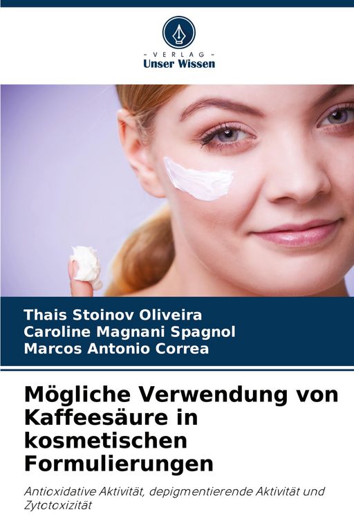 Produktbild: M&ouml;gliche Verwendung von Kaffees&auml;ure in kosmetischen Formulierungen