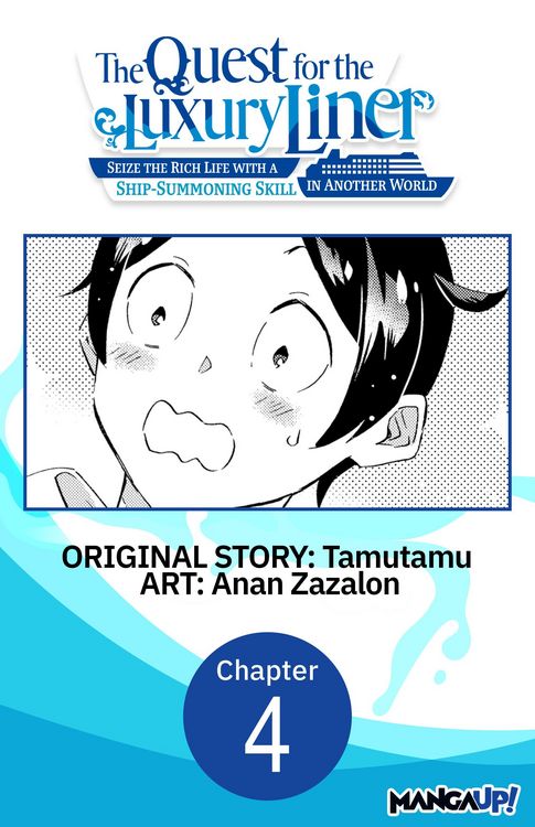 Produktbild: The Quest for the Luxury Liner: Seize the Rich Life with a Ship-Summoning Skill in Another World #004