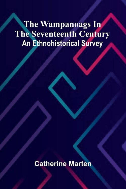 Produktbild: The Wampanoags In The Seventeenth Century