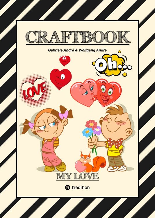 Produktbild: Craftbook - Valentinstag - Herzen - Liebe Motive - Lovebox - R&auml;tsel - Amor - &Uuml;berraschung - Bastelideen - Tierliebe