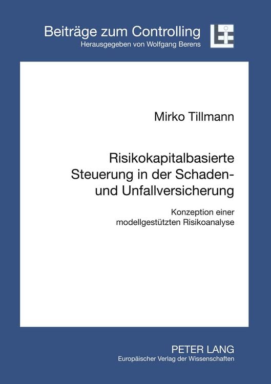 Produktbild: Risikokapitalbasierte Steuerung in der Schaden- und Unfallversicherung