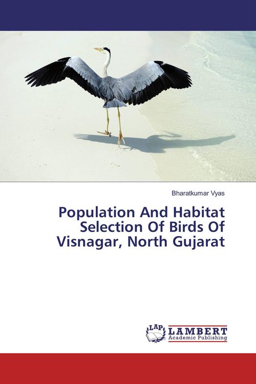 Produktbild: Population And Habitat Selection Of Birds Of Visnagar, North Gujarat