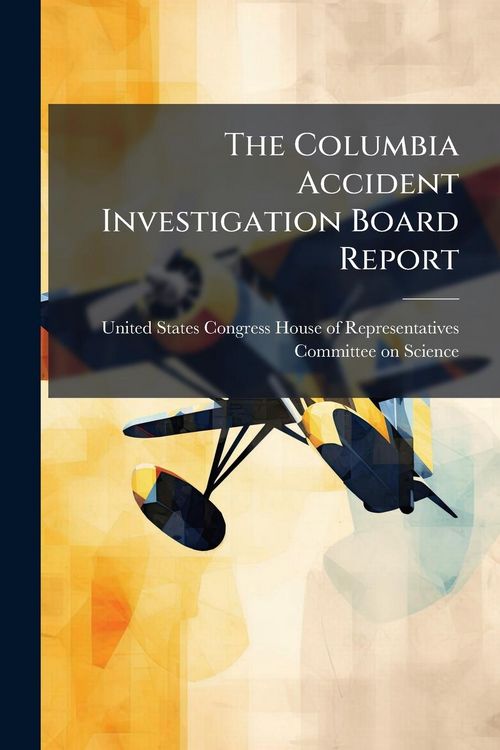 Produktbild: The Columbia Accident Investigation Board Report