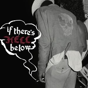 Produktbild: If theres Hell Below