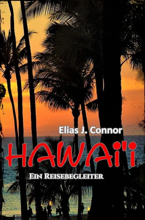 Produktbild: Hawai'i - Ein Reisebegleiter