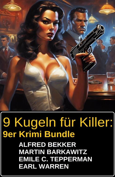 Produktbild: 9 Kugeln f&uuml;r Killer: 9er Krimi Bundle